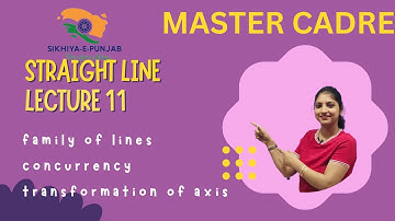 MASTER CADRE 24|STRAIGHT LINE|FAMILY OF LINES | LEC 11|#mastercadrepunjabipreparation #math2023