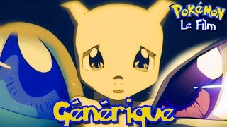 🎵 Générique du Film 1 Pokémon : Mewtwo contre-attaque | Version Longue | Générique Pokémon 1 | AMV