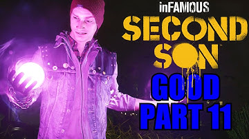 Infamous: Second Son Gameplay Walkthrough Part 11 PS4 Good Karma Review Playthrough