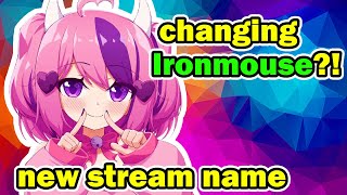 Ironmouse on Changing her Name