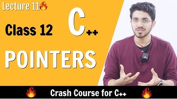 C++ for Class 12 Computer Science Board Exam | Pointers | Lecture 11