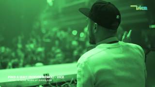 VICE - Find A Way Feat. GARY PINE & SHAYON THEHITMAN (Boehm Remix)