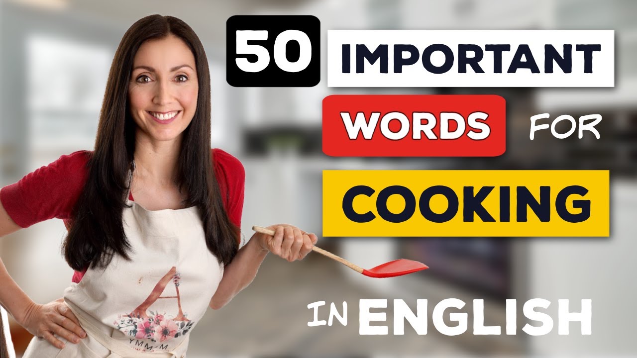 50 Important Words for Cooking in English - YouTube