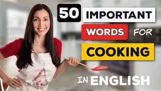 50 Important Words for Cooking in English