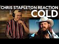 Reaction to Chris Stapleton - Cold | The 94 Club