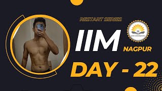 RESTART SERIES: DAY 22/30 | Rocking New Merch & Leg Day Workout | IIM Nagpur '25