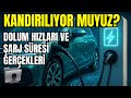 Elektrikli Araç Batarya İncelemesi I 10 Modelin Şarj Dolum Detayları