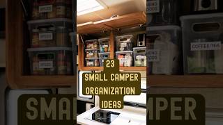 23 Small Camper Organization Ideas That Make Your Space Feel Bigger