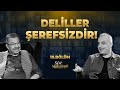 Deliller Şerefsizdir! | Söz Medeniyeti | Bekir Develi & Hayati İnanç | Bölüm 10