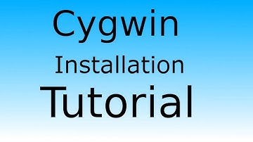 Cygwin Installation Tutorial