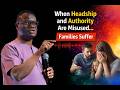 When Headship and Authority Are Misused… Families Suffer | Apostle Arome Osayi #rcn #rcnglobal