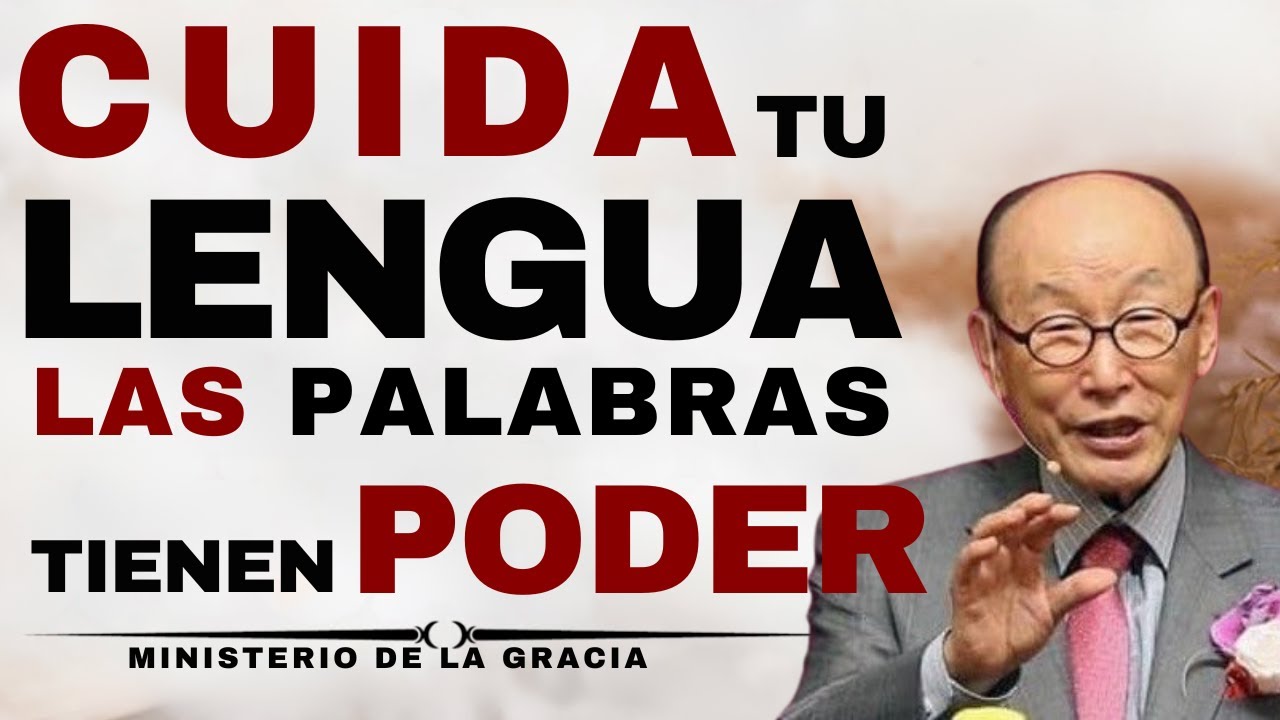 DAVID PAUL YONGGI  CHO- El poder creador DE LA PALABRA HABLADA - Vida o Muerte en tu boca.
