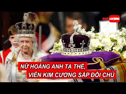 Video Nữ hoàng Anh tạ thế, viên kim cương gây tranh cãi nhất... - youtube