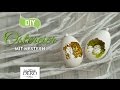 DIY: ausgefallene Ostereier mit Nestern oder Glitter [How to] Deko Kitchen