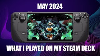 You HAVE to try these games on your Steam Deck! (May 2024)