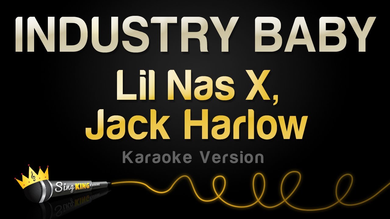 Lil Nas X Jack Harlow   INDUSTRY BABY Karaoke Version