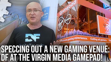 Virgin Media Gamepad - Building a Triple-A Gaming Venue at the O2 Arena! [Sponsored]