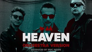 Depeche Mode - HEAVEN [ORCHESTRA VERSION] Prod. by @EricInside