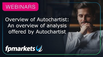 Overview of Autochartist - An overview of analysis offered by Autochartist | FP Markets