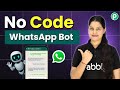 Complete WhatsApp Business Chatbot (No Coding)
