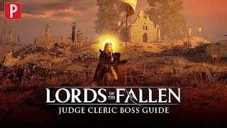 Lords of the Fallen - How to Defeat Judge Cleric, the Radiant Sentinal