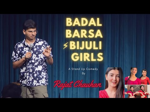 Badal Barsa Bijuli Girls in the House | Crowd-work | Stand-up Comedy by Rajat Chauhan | standup 2023