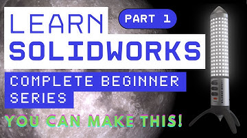 BEGINNER GUIDE: Learn How To Use SolidWorks To Create A Cool Rocket Lamp! [PART 1] VID#3