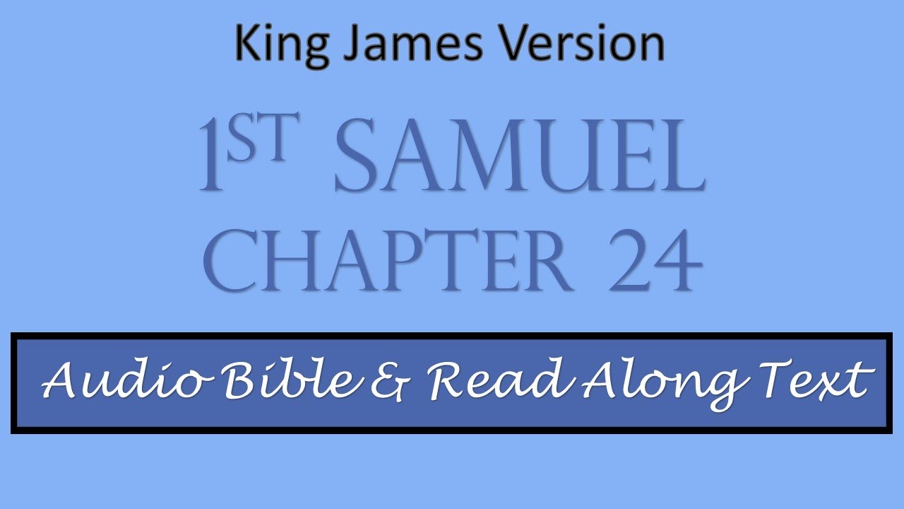 1st Samuel 24 | KJV DRAMATIZED AUDIO BIBLE WITH TEXT - YouTube