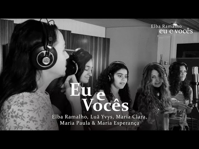 Elba Ramalho - Eu e Voces
