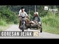 GORESAN JEJAK #2