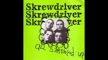 Skrewdriver - All Skrewed Up (Full Album)