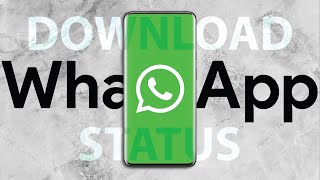 How to Download Any WhatsApp Status Without a Downloader App [2020] screenshot 2