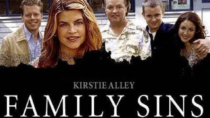 Family Sins 2004 CBS Film | Kirstie Alley | France...