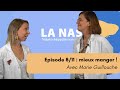 Nash episode 08  comment mieux manger 