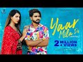 Yaar Mila De - Official Video | Salman Ali & Choklate Pi | Nibedita P, Rishabh, Karam, Silver, Karan