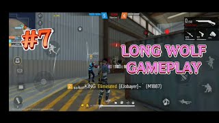 Long Wolf Gameplay #7|Free Fire Gameplay #garenafreefire