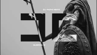 Dj Papo Reto - Guerra III