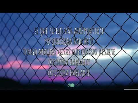Watch the video for Quisiera Hablarte