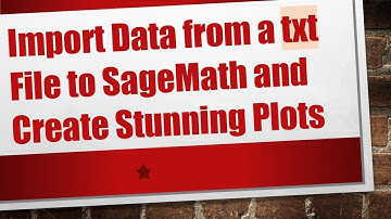 Import Data from a txt File to SageMath and Create Stunning Plots