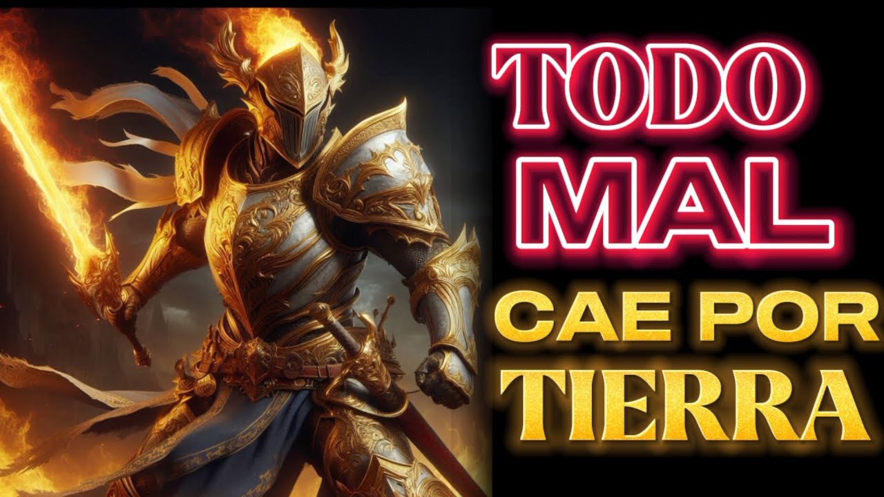 Oración de poder TODO MAL CAE POR TIERRA - Daniela Intercesión