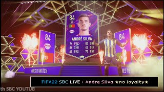 FIFA22 SBC LIVE : OTW - Andre Silva ★no loyalty★