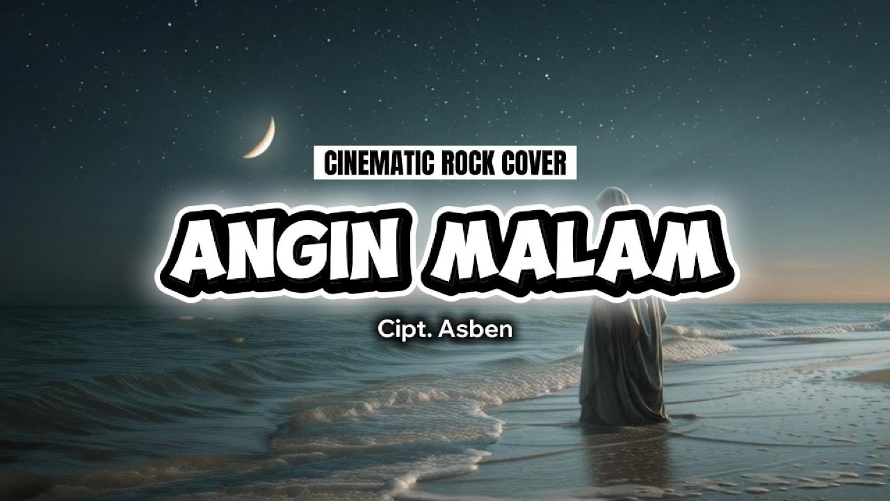 Dendang Angin Malam - ASBEN | Cinematic Rock Cover
