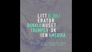 Litteratur i Lunden: Donald Trumps Amerika