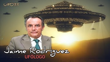 Jaime Rodriguez -  Ufólogo - " Mi Reino no es de este Mundo"