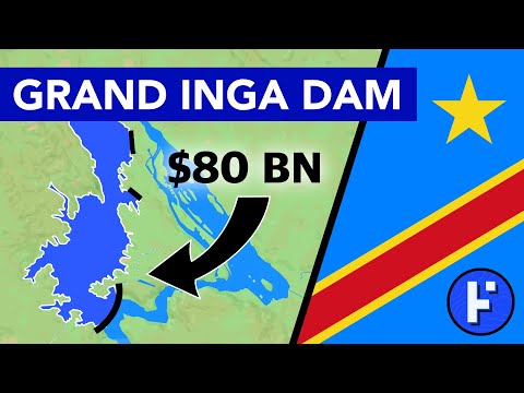 Congo’s $80BN Proposal for the World's Largest Dam