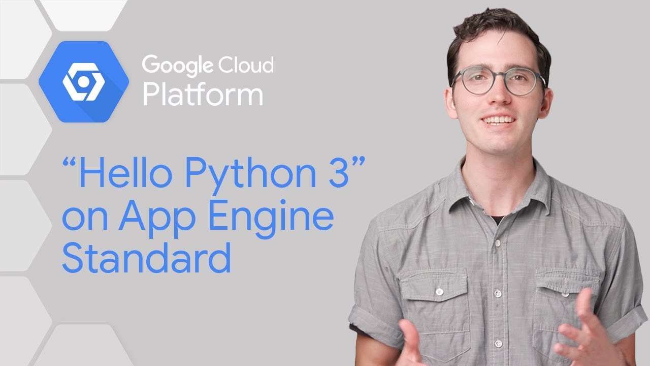 Introduction App Engine’S New Python 3 Runtime