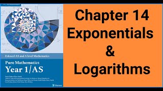 Edexcel A level Mathematics | Chapter 14 Exponentials and Logarithms Part 2 of 4