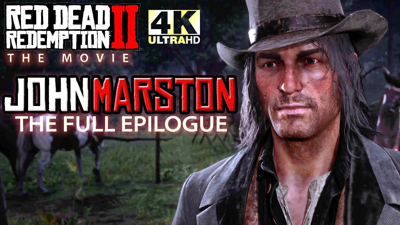 Red Dead Redemption 2 PC  Full Epilogue  John Marston- The Movie Edit   PC 4K Ultra Graphics   Ep 17