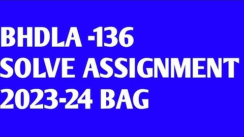 BHDLA-136 IGNOU Solved Assignment 2023-24 Free PDF | IGNOU Solved Assignment Free 202324