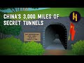 Why China Has 3,000 Miles of Secret Tunnels